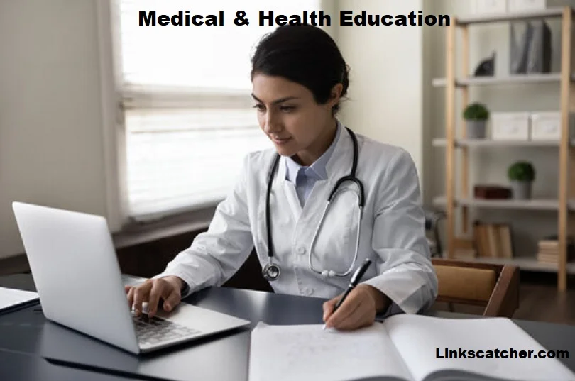 Medical & health education