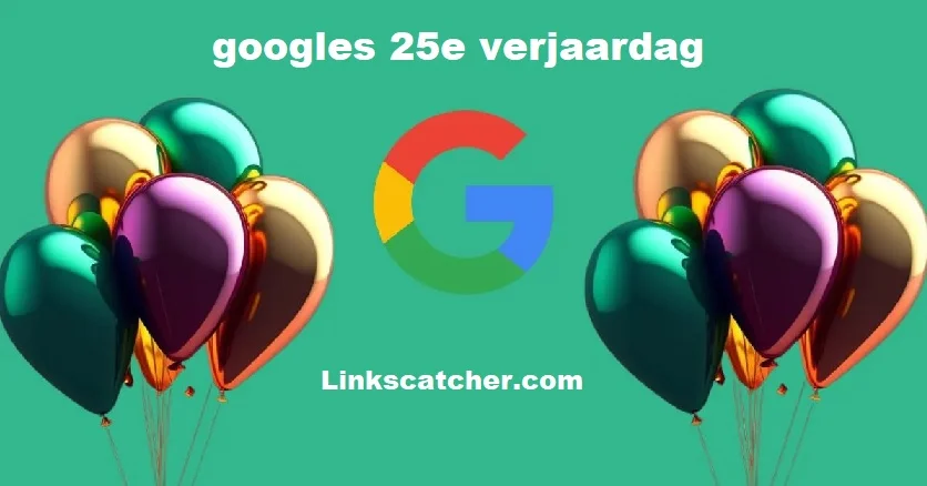 googles 25e verjaardag