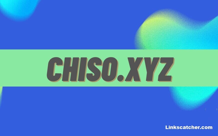 Chiso.xyz