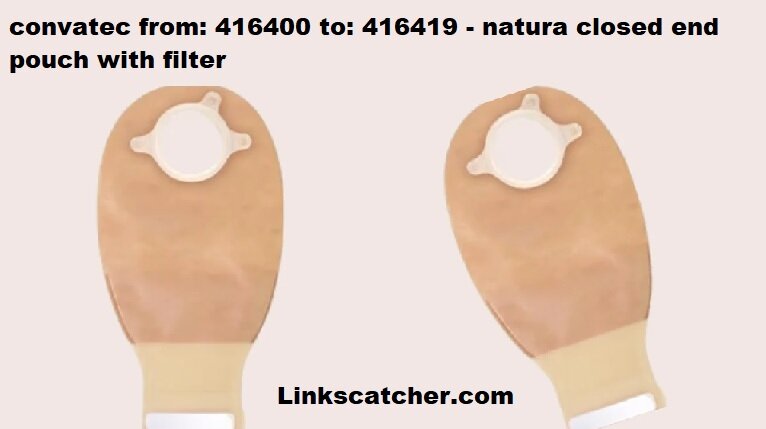 convatec from: 416400 to: 416419 - natura closed end pouch with filter