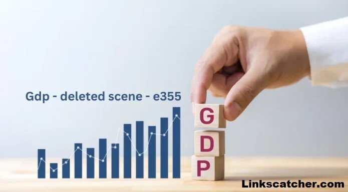 gdp – deleted scene – e355