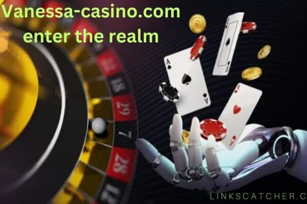 vanessa-casino.com enter the realm