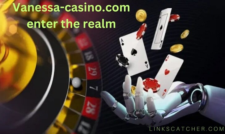 vanessa-casino.com enter the realm