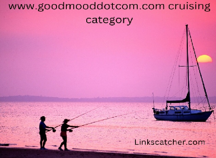 www.goodmooddotcom.com cruising category