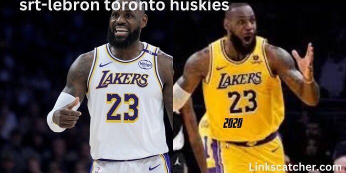 srt-lebron toronto huskies